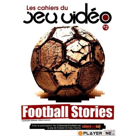 Cahiers du Jeu Video 02 - Football Stories ( Pix N Love Edition ) 