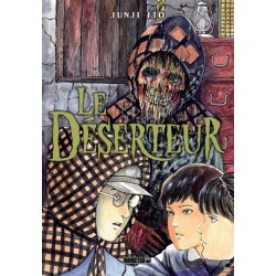 LE DESERTEUR - JUNJI ITO 2