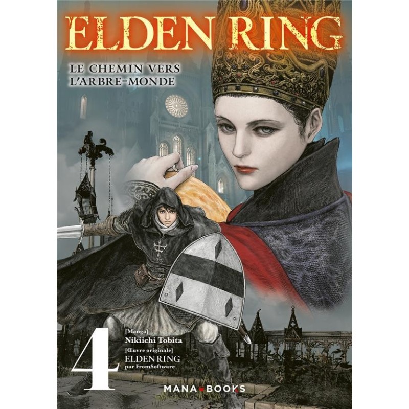 ELDEN RING - Le chemin de l'Arbre-Monde - Tome 4 