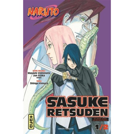 NARUTO - SASUKE RETSUDEN - Tome 1 