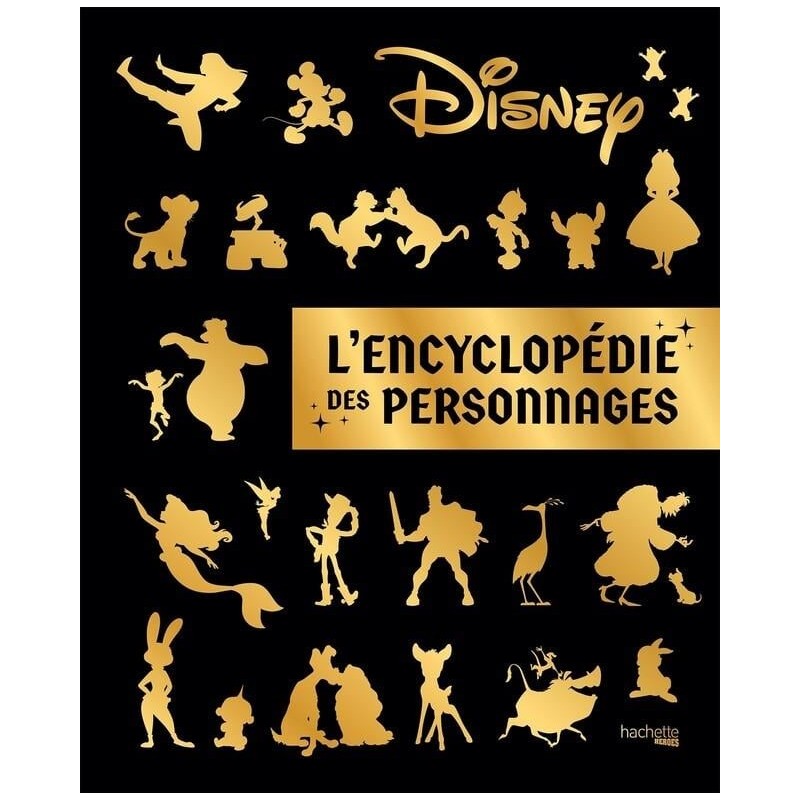 DISNEY - L'encyclopédie des personnages Disney 