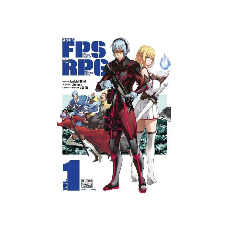 FROM FPS TO RPG - Tome 1 