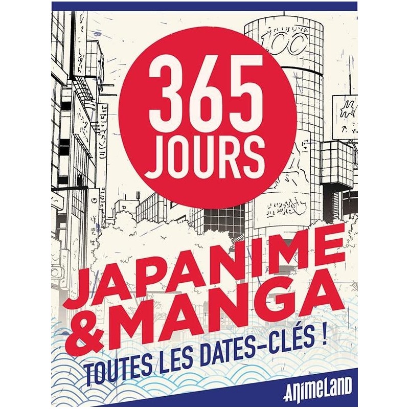 365 JOURS JAPANIME & MANGA 
