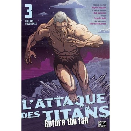 L'ATTAQUE DES TITANS - Before the Fall - Edition Colossale - Tome 3 
