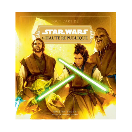 STAR WARS - Tour l'art de la Haute République 