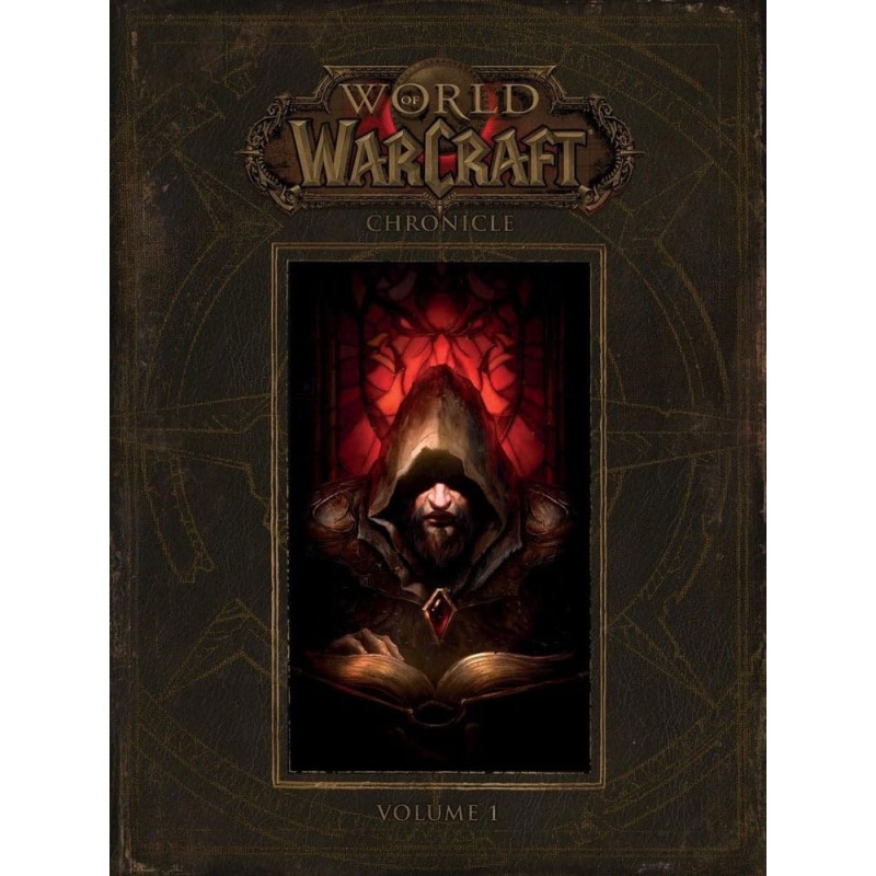 World of Warcraft Art book Chronicle Volume 1 *ANGLAIS* 