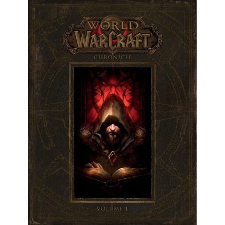 World of Warcraft Art book Chronicle Volume 1 *ANGLAIS* 