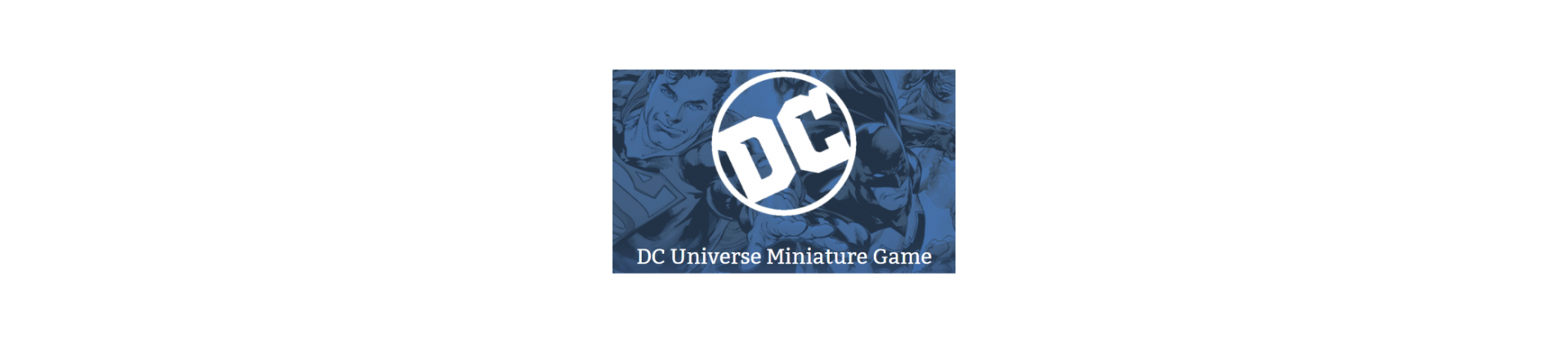 DC Universe Miniature Game