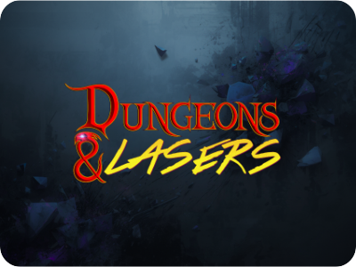 Dungeons & Laser